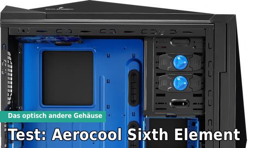 Test: Aerocool Sixth Element